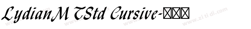 LydianMTStd Cursive字体转换